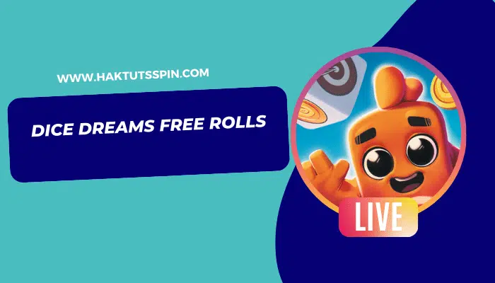 dice dreams free rolls