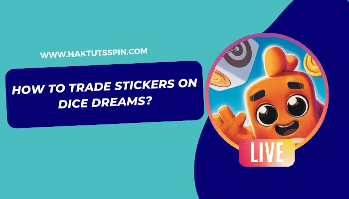 trade sticker on dice dreams