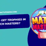 trophies in match masters