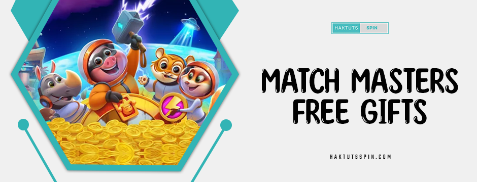 match masters free gifts